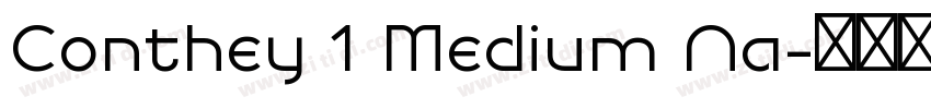 Conthey 1 Medium Na字体转换